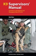 Cover: K9 Supervisors' Manual - Brush Education Inc