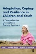 Cover: Adaptation, Coping, and Resilience in Children and Youth - SLACK  Incorporated