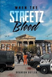 Enlarge image Cover: When the Streetz Bleed - Writers Republic LLC