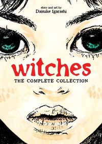 Enlarge image Cover: Witches: The Complete Collection (Omnibus) - Seven Seas Entertainment, LLC