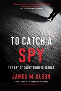 Cover: To Catch a Spy - Georgetown University Press