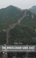 Cover: THE WHEELCHAIR GOES EAST - Go To Publish