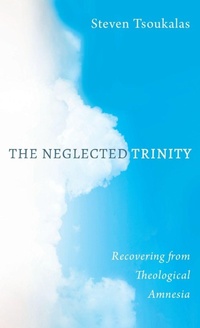 Enlarge image Cover: The Neglected Trinity - Wipf & Stock Publishers