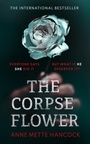 Cover: The Corpse Flower - Swift Press