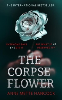 Enlarge image Cover: The Corpse Flower - Swift Press
