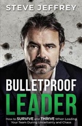 Cover: Bulletproof Leader - Passionpreneur Organization Pty Ltd