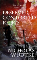 Cover: Deserved, Contorted Relics - Black Needle Books