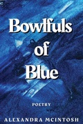 Cover: Bowlfuls of Blue - Assure Press