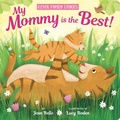 Cover: My Mommy Is the Best (Clever Family Stories) - Clever Media Group