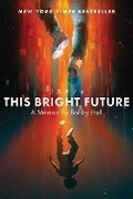 Cover: This Bright Future - Simon & Schuster