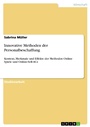 Cover: Innovative Methoden der Personalbeschaffung - GRIN Verlag