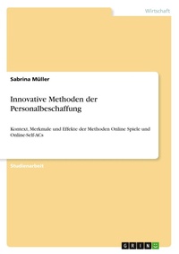 Abbildung von: Innovative Methoden der Personalbeschaffung - GRIN Verlag