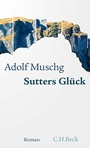 Cover: Sutters Glück - C.H.BECK