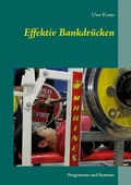 Cover: Effektiv Bankdr&uuml;cken - Books on Demand