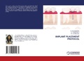 Cover: IMPLANT PLACEMENT PROTOCOL - LAP Lambert Academic Publishing