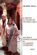Cover: Il Delitto al Teatro &iquest;di Via della Mela - Gruppo Albatros Il Filo