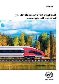 Abbildung von: The Development of International Passenger Rail Transport - United Nations