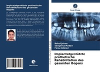 Abbildung von: Implantatgestützte prothetische Rehabilitation des gesamten Bogens - Verlag Unser Wissen
