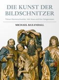 Cover: Die Kunst der Bildschnitzer - C.H.BECK