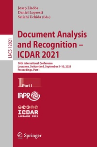 Enlarge image Cover: Document Analysis and Recognition - ICDAR 2021 - Springer