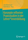 Cover: Konzepte reflexiver Praxisstudien in der Lehrer*innenbildung - Springer VS
