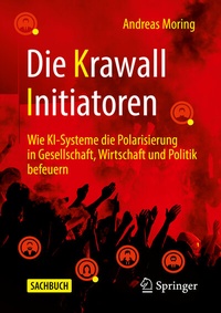 Abbildung von: Die Krawall Initiatoren - Springer