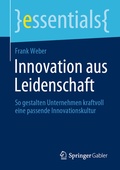 Cover: Innovation aus Leidenschaft - Springer Gabler