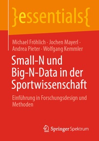 Abbildung von: Small-N und Big-N-Data in der Sportwissenschaft - Springer Spektrum