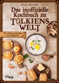 Cover: Das inoffizielle Kochbuch zu Tolkiens Welt - Riva