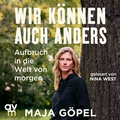Cover: Wir k&ouml;nnen auch anders - Audio Verlag M&uuml;nchen