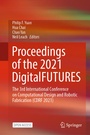 Cover: Proceedings of the 2021 DigitalFUTURES - Springer