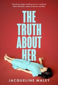 Enlarge image Cover: The Truth about Her - The Borough Press