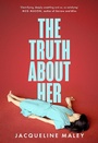 Cover: The Truth about Her - The Borough Press