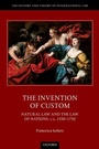 Cover: The Invention of Custom - Oxford University Press