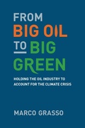 Cover: From Big Oil to Big Green - MIT Press