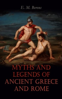Enlarge image Cover: Myths and Legends of Ancient Greece and Rome - e-artnow