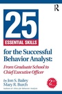 Cover: 25 Essential Skills for the Successful Behavior Analyst - Routledge