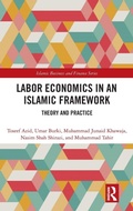 Cover: Labor Economics in an Islamic Framework - Routledge