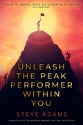 Cover: Unleash the Peak Performer Within You - BOOKBABY