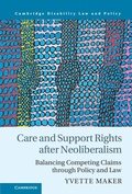 Cover: Care and Support Rights After Neoliberalism - Cambridge University Press