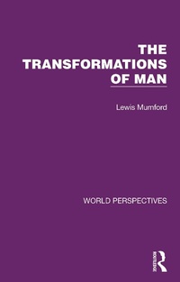 Enlarge image Cover: The Transformations of Man - Routledge