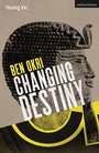 Cover: Changing Destiny - Methuen Drama