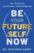 Cover: Be Your Future Self Now - Hay House Business