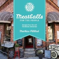 Abbildung von: Meatballs for the People - Bloomsbury Absolute