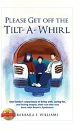 Cover: Please Get Off the Tilt-a-Whirl - PageTurner Press and Media