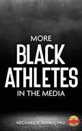 Cover: More Black Athletes in the Media - PageTurner Press and Media