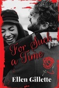 Cover: For Such a Time - Pen It! Publications, LLC