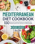 Cover: The Mediterranean Diet Cookbook 2021-2022 - Goldpack