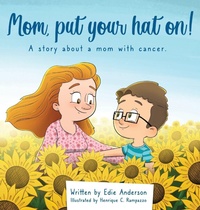 Enlarge image Cover: Mom, put your hat on! - Booklocker.com