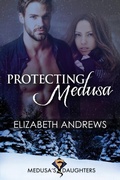 Cover: Protecting Medusa (Medusa's Daughters, #2) - Medusa's Daughters